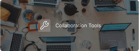 Collaboration Tools