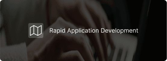 Rapid Application Development